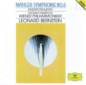 Mahler: Symphony No. 6 & Kindertotenlieder