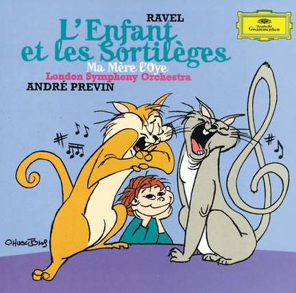 Ravel: L'enfant et les sortilèges, etc.