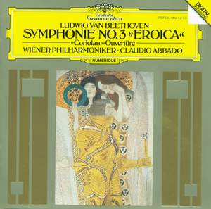 Beethoven: Eroica Symphony and Coriolan Overture