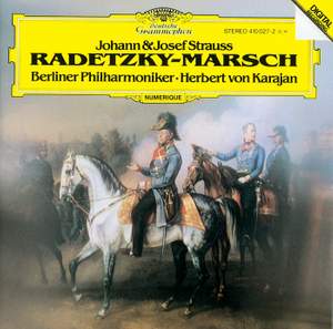 Johann & Josef Strauss: Radetzky March & other works