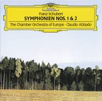 Schubert: Symphonies Nos. 1 & 2