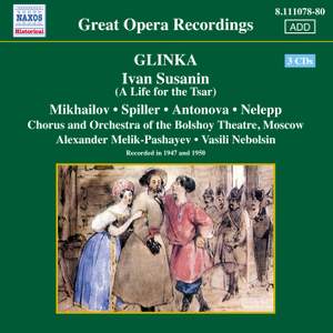 Glinka: Ivan Susanin (A Life for the Tsar)