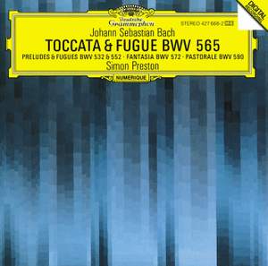 Bach: Toccata and Fugue in D minor & other organ works