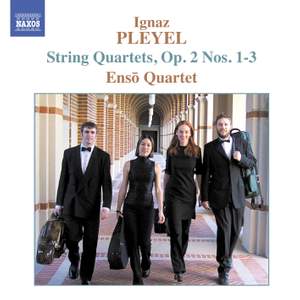 Pleyel: String Quartets Op. 2 Nos. 1-3