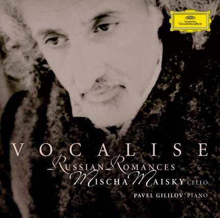 Misha Maisky: Vocalise