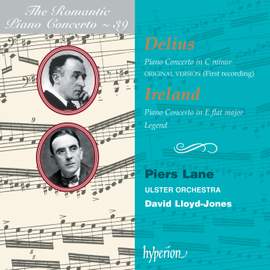 The Romantic Piano Concerto 39 - Delius & Ireland