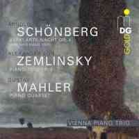 Zemlinsky: Clarinet Trio, Mahler: Piano Quartet & Schoenberg: Verklärte Nacht
