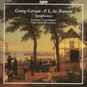 Georg Gerson, F L Ae Kunzen: Symphonies
