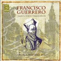 Francisco Guerrero - Music for Vespers and the Requiem