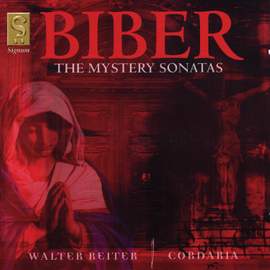 Biber: The Rosary Sonatas