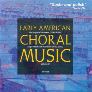 Early American Choral Music Volume 2