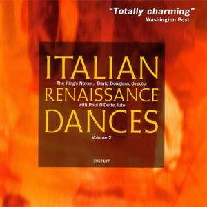 Italian Renaissance Dances Volume 2