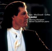 Ives, MacDowell, Griffes - Lieder