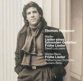 Mahler: Lieder eines fahrenden Gesellen, etc.