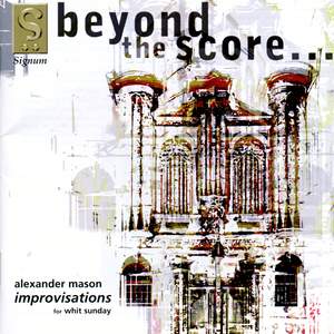Beyond the Score