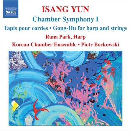 Yun: Chamber Symphony 1, etc.