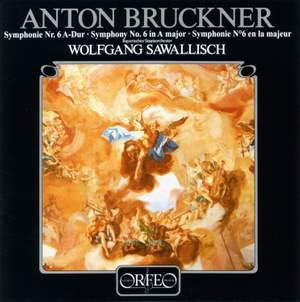 Bruckner: Symphony No. 6 in A major