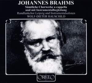 Brahms - Complete Choral Works