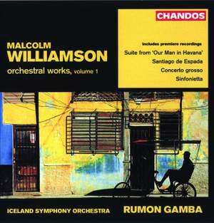 Williamson - Orchestral Works Volume 1