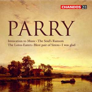 Parry - Choral Works