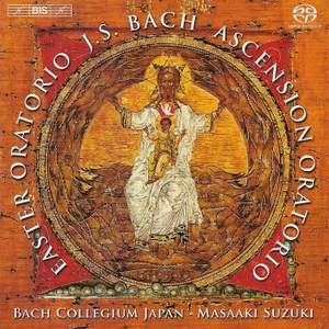 Bach - Easter & Ascension Oratorios