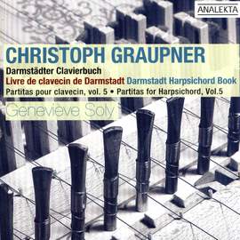 Graupner - Partitas for Harpsichord Volume 5