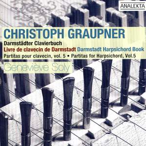 Graupner - Partitas for Harpsichord Volume 5