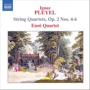 Pleyel: String Quartets Op. 2, Nos. 4-6
