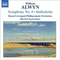Alwyn: Symphony No. 4 & Sinfonietta