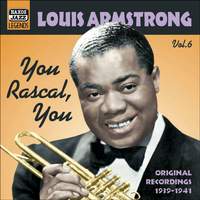 Louis Armstrong Volume 6 - You Rascal, You
