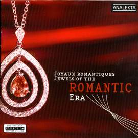 Jewels of the Romantic Era