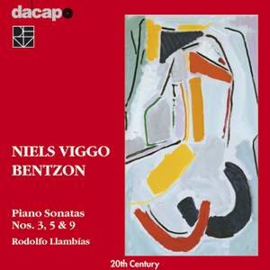 Niels Viggo Bentzon - Piano Sonatas Volume 1