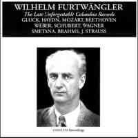 Wilhelm Furtwängler - The Late Unforgettable Columbia Records
