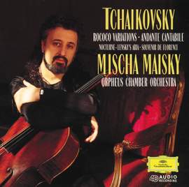 Tchaikovsky: Rococo Variations, Andante Cantabile, Lensky's Aria