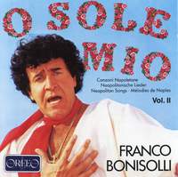 O Sole Mio - Neapolitan Songs Vol.2