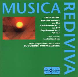 Krenek: Horizon umkreist Op. 196, etc.