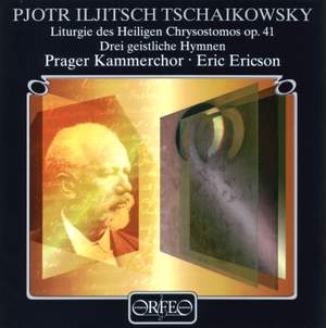 Tchaikovsky: Liturgy of St John Chrysostom & 9 Sacred Choruses