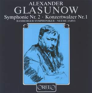 Glazunov: Symphony No. 2 & Concert Waltz No. 1