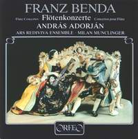 Benda, Franz: Flute Concerto in E minor, etc.