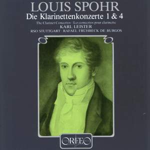 Spohr: Clarinet Concertos Nos. 1 & 4