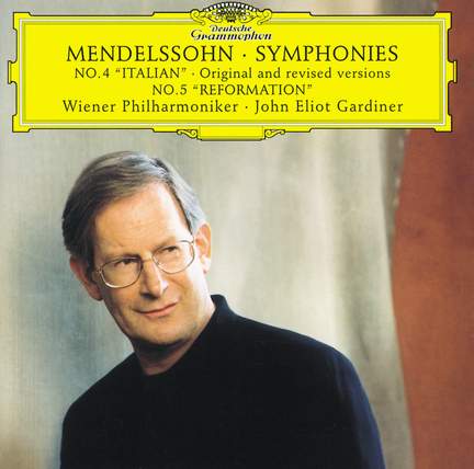 Mendelssohn: Symphonies Nos. 4 & 5