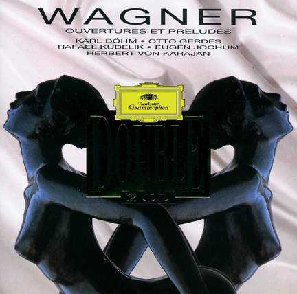 Wagner: Overtures & Preludes