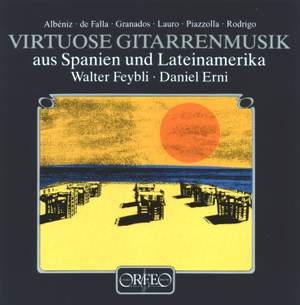Virtuoso Guitar Music from Spain and Latin America