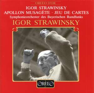 Stravinsky: Apollon musagète & Jeu de cartes