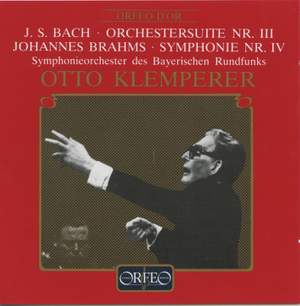 Bach: Orchestral Suite No. 3 & Brahms: Symphony No. 4