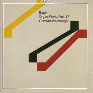 JS Bach - Organ Works Volume 17 Product Image