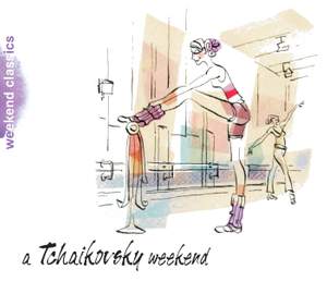 Weekend Classics - A Tchaikovsky Weekend