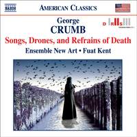 Crumb: Songs, Drones, and Refrains of Death