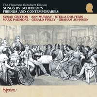 Songs by Schubert’s friends and contemporaries