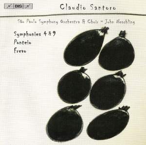 Claudia Santoro: Symphonies Nos. 4 & 9, Ponteio, Frevo